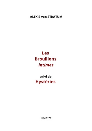 Illustration pour un livre publié : Les Brouillons intimes suivi de Hystéries