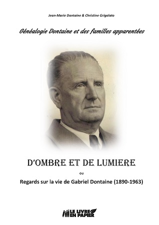 Illustration pour un livre publié : D'Ombre et de Lumière - Regards sur la vie de Gabriel Dontaine (1890-1963)