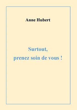 Illustration pour un livre publié : Surtout, prenez soin de vous !