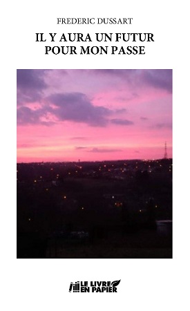 Illustration pour un livre publié : Il y aura un futur pour mon passé