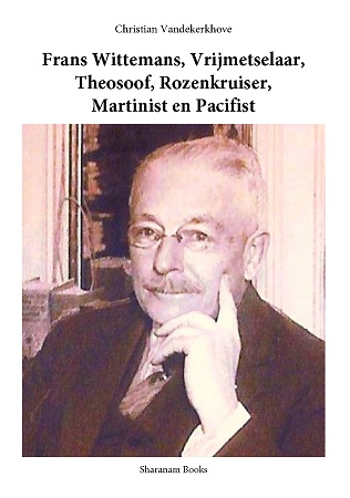 Illustration pour un livre publié : Frans Wittemans, Vrijmetselaar, Theosoof, Rozenkruiser, Martinist en Pacifist