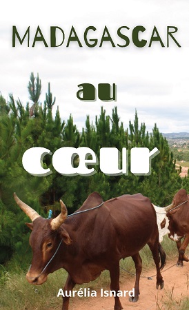 Illustration pour un livre publié : Madagascar au coeur