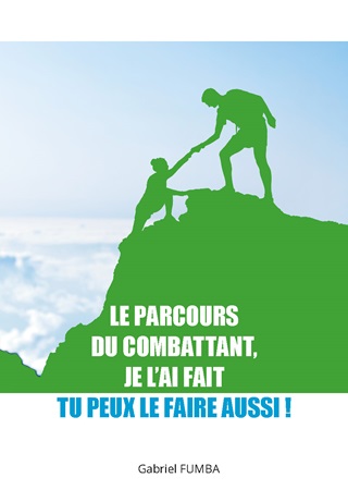 Illustration pour un livre publié : Parcours du combattant, je l'ai fait, tu peux le faire aussi !