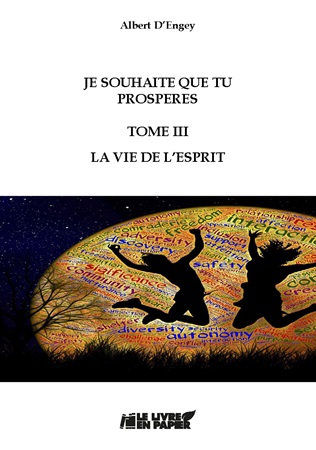 Illustration pour un livre publié : Je souhaite que tu prospères - Tome 3 : La vie de l'esprit