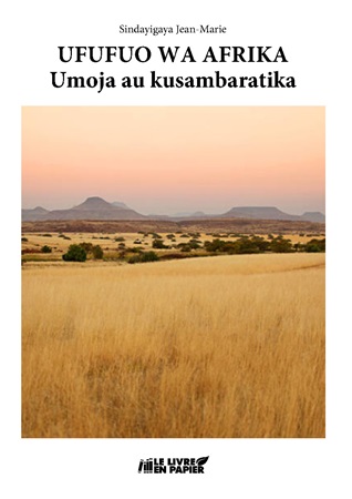 Illustration pour un livre publié : UFUFUO WA AFRIKA Umoja au kusambaratika