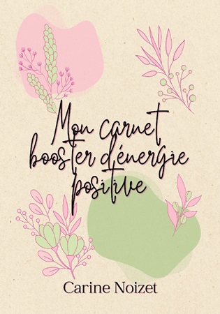 Illustration pour un livre publié : Mon carnet booster d'énergie positive