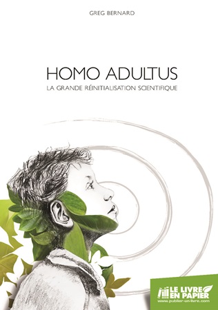 Illustration pour un livre publié : Homo Adultus, la Grande Réinitialisation Scientifique