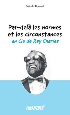 Illustration pour un livre publié : Par-delà les normes et les circonstances ; en Cie de Ray Charles