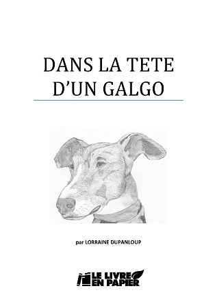 Illustration pour un livre publié : Dans la tête d'un galgo