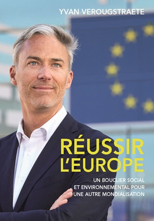 Illustration pour un livre publié : Réussir l'Europe - Un bouclier social et environnemental pour une autre mondialisation