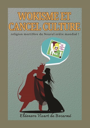 Illustration pour un livre publié : Wokisme et cancel culture, religion mortifère du Nouvel ordre mondial !