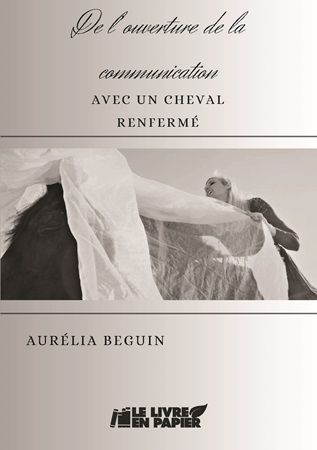 Illustration pour un livre publié : De l'ouverture de la communication avec un cheval renfermé