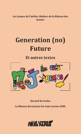 Illustration pour un livre publié : Generation (no) Future et autres textes