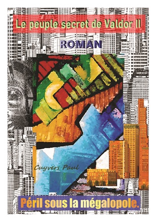 Illustration pour un livre publié : Le peuple secret de Valdor II - Péril sous la mégalopole