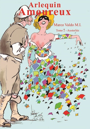 Illustration pour un livre publié : Arlequin amoureux - Tome 2 - Austerlitz