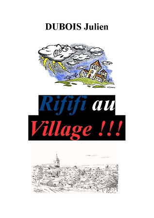 Illustration pour un livre publié : Rififi au Village !!!