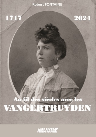 Illustration pour un livre publié : Les Vangertruyden au cours des siècles