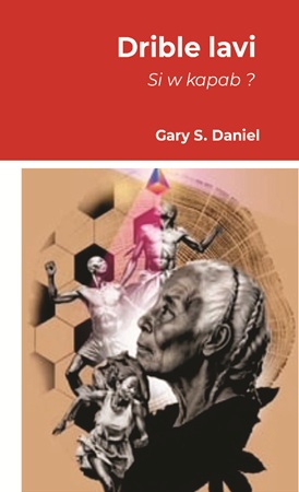 Illustration pour un livre publié : Drible lavi si w kapab?