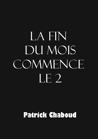 Illustration pour un livre publié : La fin du mois commence le deux