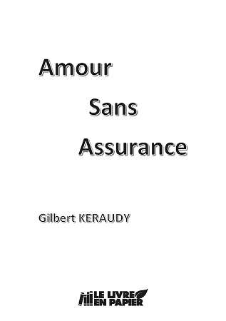 Illustration pour un livre publié : Amour sans assurance
