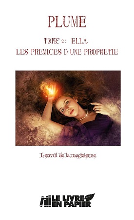 Illustration pour un livre publié : Ella : Les prémices d'une prophétie - L'envol de la magicienne TOME 2