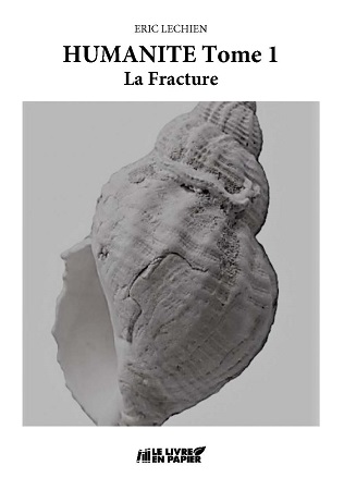 Illustration pour un livre publié : HUMANITE  Tome 1 - La Fracture